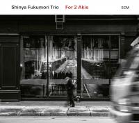 For 2 akis / Shinya Fukumori, batt. | Fukumori, Shinya - Batteur. Interprète