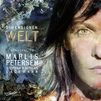 Dimensionen welt : mensch & lied / Marlis Petersen, S | Petersen, Marlis (1968-) - artiste lyrique : soprano. Interprète