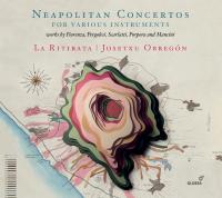Neapolitan concertos for various instruments | Ritirata (La). Musicien
