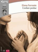 L' Enfant perdue | Ferrante, Elena. Auteur