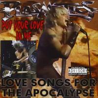 Put your love in me : love songs for the apocalypse | The Plasmatics. Musicien