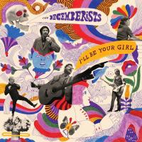 I'll be your girl | Decemberists (The)