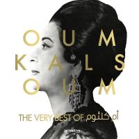 The very best of / Oum Kalsoum | Kalsoum, Oum. Interprète