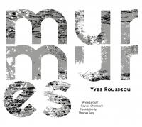 Murmures / Yves Rousseau, cb | Rousseau, Yves - contrebassiste. Interprète