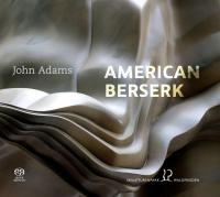 American bersek / John Adams, comp. | Adams, John (1947-) - chef d'orchestre et compositeur américain. Compositeur