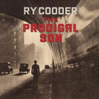 The Prodigal son | Cooder, Ry (1947-....)