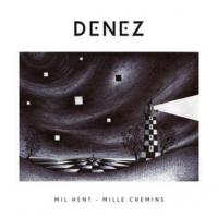 Mil hent - Mille chemins / Denez | Prigent, Denez