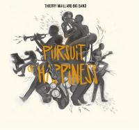 Pursuit of happiness | Thierry Maillard Big Band. Musicien