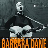 Hot jazz, cool blues & hard-hitting songs | Dane, Barbara (1927-....). Chanteur. Guitare