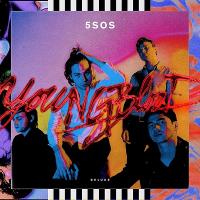 Youngblood / 5 Seconds Of Summer | 5 Seconds Of Summer (groupe australien de pop-rock). Interprète