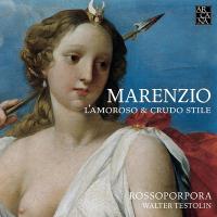Amoroso & crudo stile (L') | Marenzio, Luca (1553-1599). Compositeur