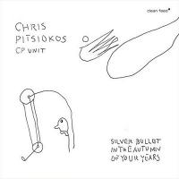 Silver bullet in the autumn of your years / Chris Pitsiokos, saxo a | Pitsiokos, Chris. Interprète