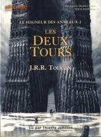 Les Deux tours | Tolkien, John Ronald Reuel. Auteur