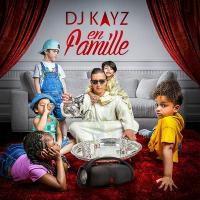 En famille / DJ Kayz | DJ Kayz - DJ français