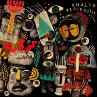 Black noise 2084 |  Khalab