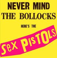 Never mind the bollocks : here's the Sex Pistols