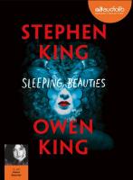 Sleeping beauties / Stephen King, textes | King, Stephen