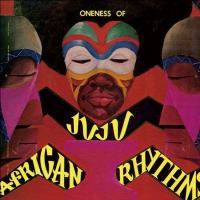 African rhythms / Oneness of Juju, ens. voc. et instr. | Oneness Of Juju. Interprète