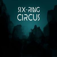 Six-Ring Circus | Six-Ring Circus. Musicien