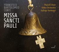 Missa sancti pauli / Francesco Bartolomeo Conti, comp. | Conti, Francesco Bartolomeo (1682-1732). Compositeur
