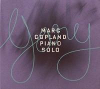 Piano solo : Gary / Marc Copland, p. | Copland, Marc (1948-) - pianiste. Interprète