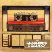 Guardians of the galaxy, awesome mix, vol. 1 : bande originale du film de James Gunn