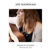 Woman of the world : the best of 2007-2018 / Amy MacDonald | 