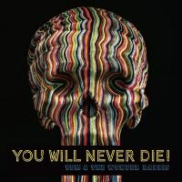 You will never die ! / Yom & The Wonder Rabbis | Yom - , Compositeur, Clarinette
