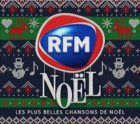 Couverture de RFM Noël : les meilleures chansons de Noël