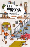 Les Doudous lyriques : pour petits et grands | Bernard, Guilhaume