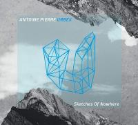 Sketches of nowhere / Urbex, ens. instr. | Pierre, Antoine - batteur. Interprète