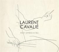 Mon ombra e ieu / Laurent Cavalié | Cavalié, Laurent