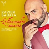 L'alessandro amante / Xavier Sabata, CT | Sabata, Xavier (1976-....). Musicien. CT