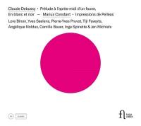 Prélude à l'après-midi d'un faune, En blanc et noir : Impressions de Pelléas | Claude Debussy (1862-1918). Compositeur