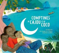 Comptines de cajou et de coco : 24 chansons des rivages de l'Afrique jusqu'aux Caraïbes / Jean-Christophe Hoarau | Jean-Christophe Hoarau