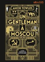 Un gentleman à Moscou | Amor Towles. Auteur
