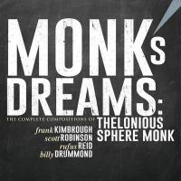 Monk's dreams : the complete compositions of Thelonious sphere Monk