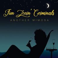 Another mimosa / Fun Lovin' Criminals | Fun Lovin' Criminals