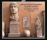 Flavio Crispo : opera in three acts | Johann David Heinichen (1683-1729). Compositeur