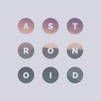 Astronoid / Astronoid, ens. voc. et instr. | Astronoid. Interprète