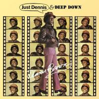 Just Denis = Deep down / Dennis Brown, chant | Brown, Dennis (1957-....) - Chanteur jamaïcain. Interprète