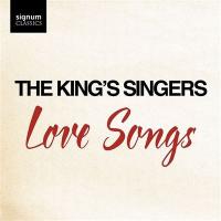 Love songs / King's Singers (The) | Anonyme