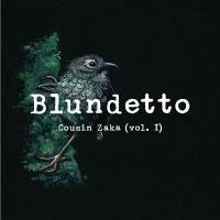 Cousin Zaka, vol. 1 / Blundetto, prod. | Blundetto. Producteur