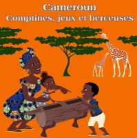 Cameroun : comptines, jeux et berceuses / Emilio Bissaya | Bissaya, Emilio