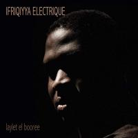 Laylet el booree | Ifriqiyya Electrique. Musicien