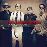 Psychedelic country soul | The Long Ryders. Musicien