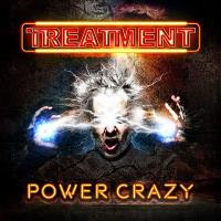 Power crazy / Treatment (The) | Treatment (The)