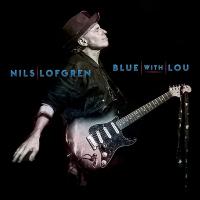 Blue with Lou / Nils Lofgren | Lofgren, Nils (1951-....)