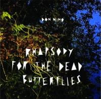Rhapsody for the dead butterflies / Don Nino, chant, guit. et guit. b | Don Nino. Interprète