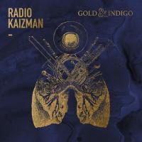 Gold & indigo | Radio Kaizman. Musicien